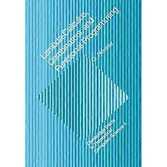 Lambda-calculus Combinators And Functional Programming - G. E. Revesz - Paperback - en Book