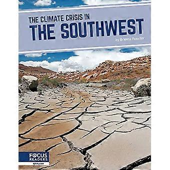 The Climate Crisis in the Southwest