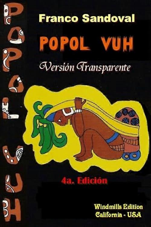 Popol Vuh: Versión Transparente