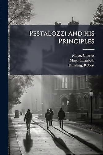 Pestalozzi and his principles
