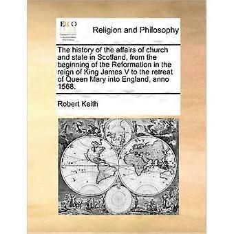 The History Of The Affairs Of Church And State In Scotland From The Beginning - Robert Keith - Paperback - en Book