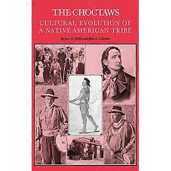 A Evolução Cultural dos Choctaws: Uma Tribo Nativa Americana - Jesse O. McKee - Livro em Brochura - Inglês - História