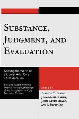 Substance Judgment and Evaluation