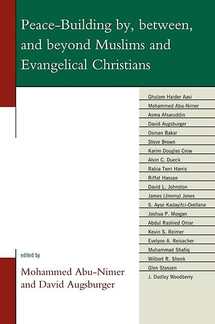 Peacebuilding By Between And Beyond Muslims And Evangelical Christians Paperback Book