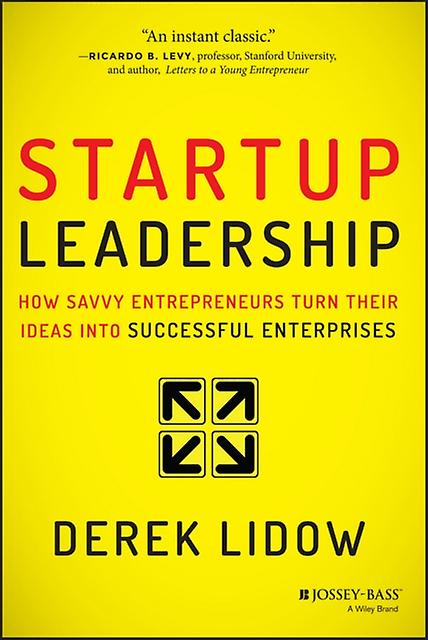 Startup Leadership - Derek Lidow