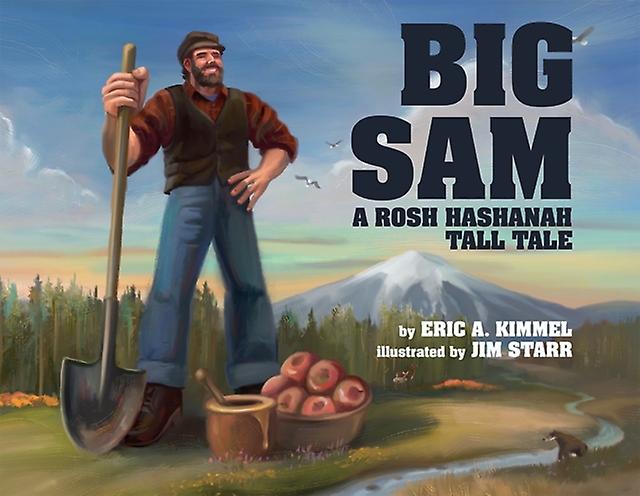 Big Sam A Rosh Hashanah Tall Tale by Eric Kimmel Book