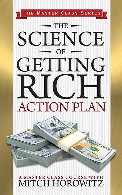 The Science Of Getting Rich Action Plan Master Class Series by Mitch Horowitz Paperback Book