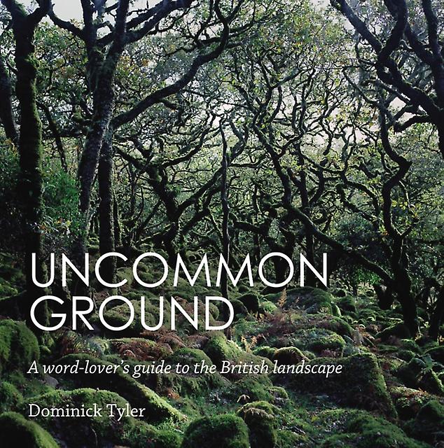 Uncommon Ground by Dominick Tyler Paperback