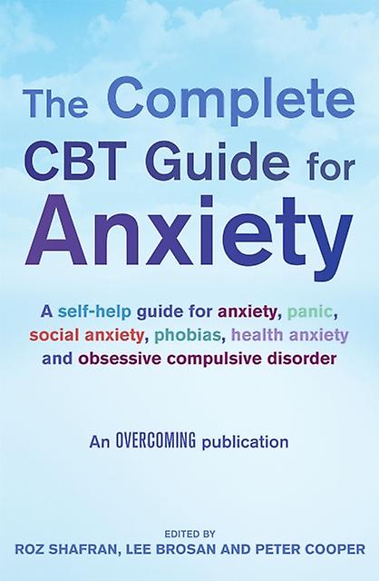 The Complete Cbt Guide For Anxiety by Roz Shafran Paperback Book
