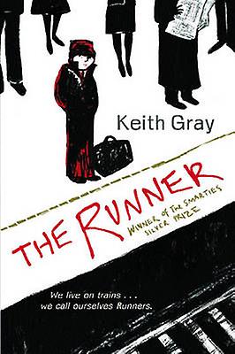 The Runner by Keith Gray Paperback