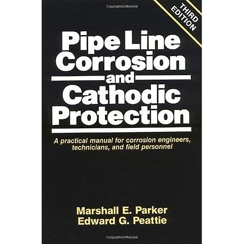 Pipeline Corrosion and Cathodic Protection