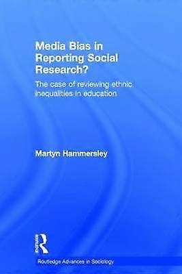 Media Bias in Reporting Social Research?
