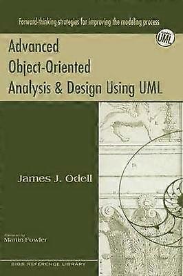 Advanced ObjectOriented Analysis  Design Using UML 12 SIGS Reference Library Series Number 12