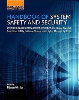 Handbook of System Safety and Security