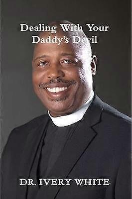 Dealing with Your Daddy's Devil