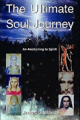 The Ultimate Soul Journey