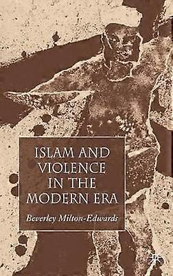 Islam and Violence in the Modern Era