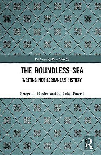 The Boundless Sea: Writing Mediterranean History