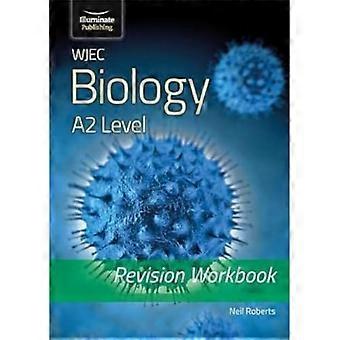 WJEC Biology for A2 Level Revision Workbook