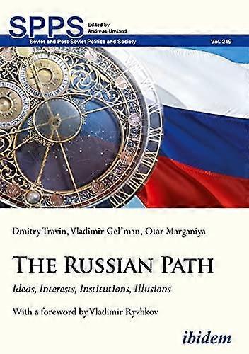 The Russian Path - Dmitry Travin