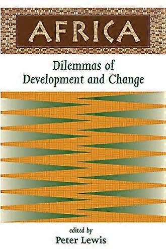 Africa: Dilemmas Of Development And Change
