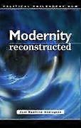 Modernity Reconstructed