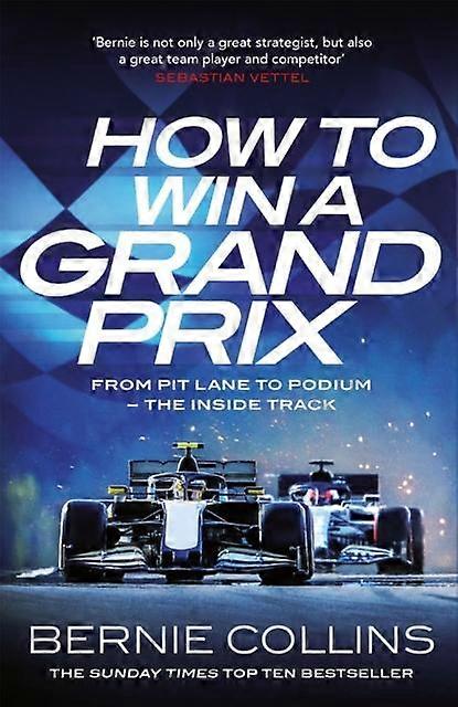 How To Win A Grand Prix by Bernie Collins Paperback