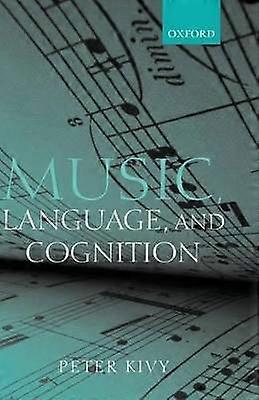 Music Language and Cognition