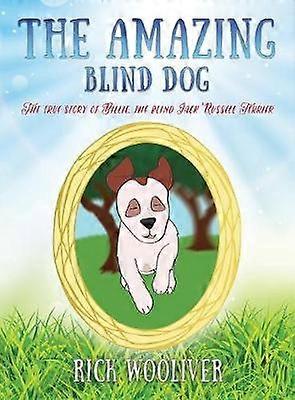 Uimitorul câine orb