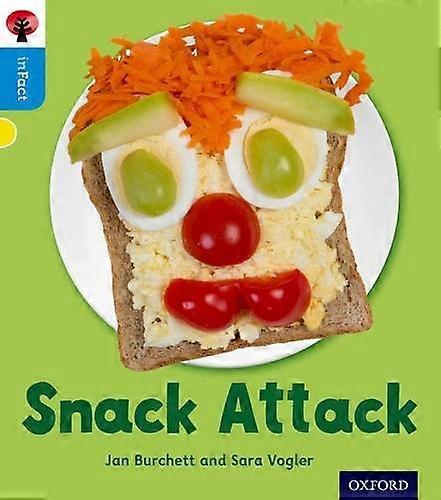Oxford Reading Tree InFact: Oxford Level 3: Snack Attack