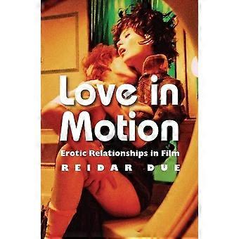 Love in Motion : relations érotiques dans le Film