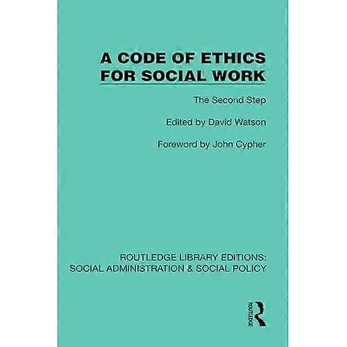 Code of Ethics for Social Work : the Second Step