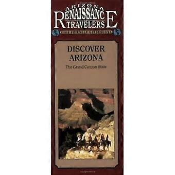 Arizona guida Traveler: Scoprire Arizona (1988)