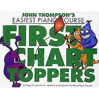 John Thompsons einfachste Klavier Kurs: erste Chart-Topper (John Thompson einfachste Klavier Co)