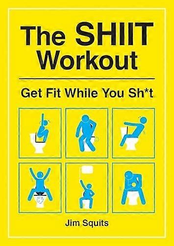 The SHIIT Workout