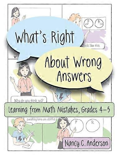 Whats Right About Wrong Answers Learning From Math Mistakes Grades 4 5
