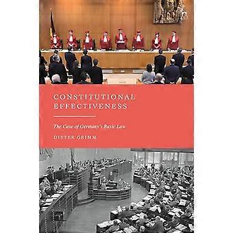 Constitutional Effectiveness The Case of Germanys Basic Law