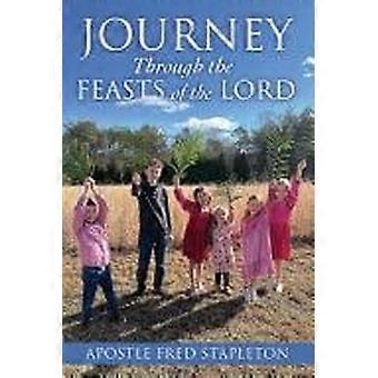 Journey through the feasts of the lord