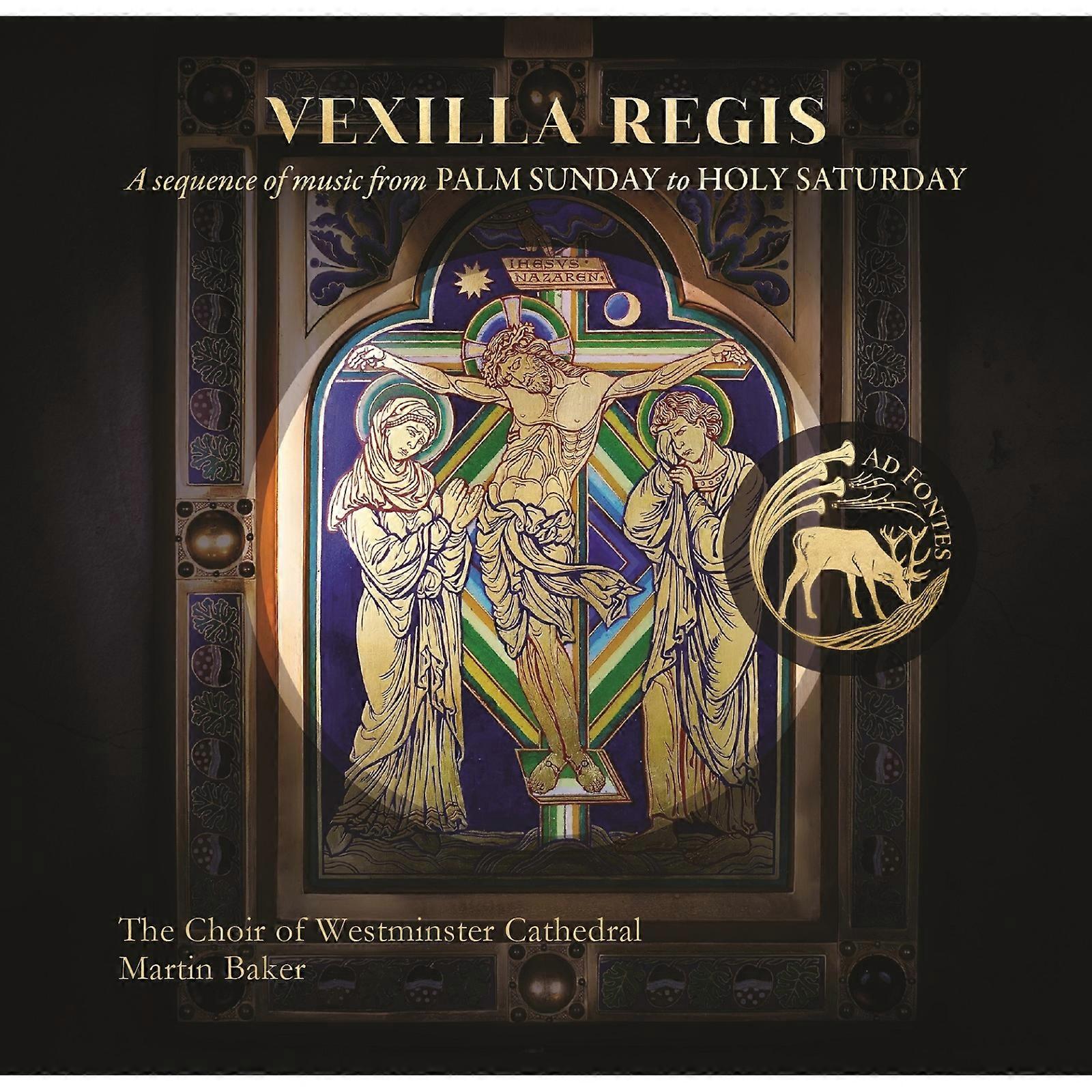 Choir Westminster Cathedral - Vexilla Regis [CD]