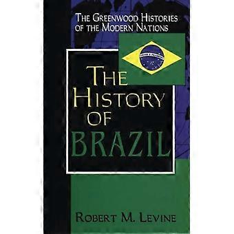 The Hisory Of Brazil - Robert Levine - Hardcover - English Book - History