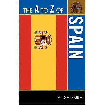 To Z Of Spain - Angel Smith - Paperback - English Book - History