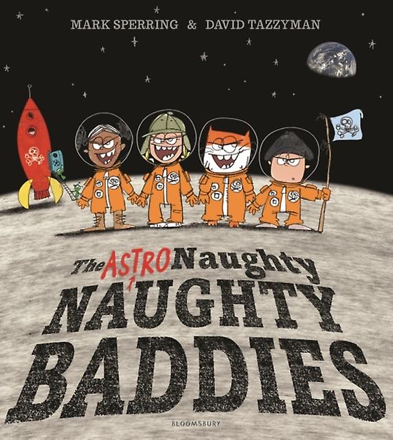 The Astro Naughty Naughty Baddies by Mark Sperring Paperback
