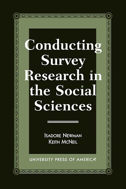 Conducting Survey Research In The Social Sciences by Keith McNeil Paperback Book