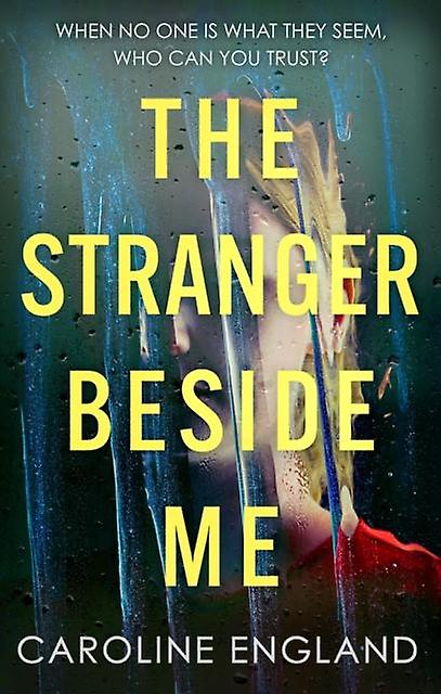 Stranger Beside Me - Caroline England