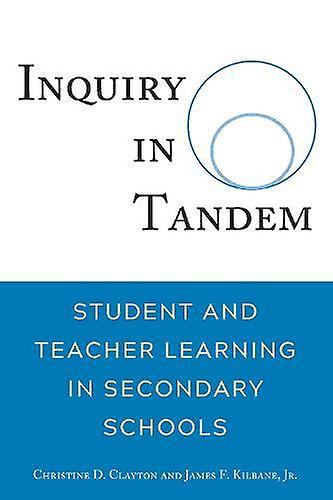Inquiry In Tandem by Kilbane & Jr. & James Hardback Book