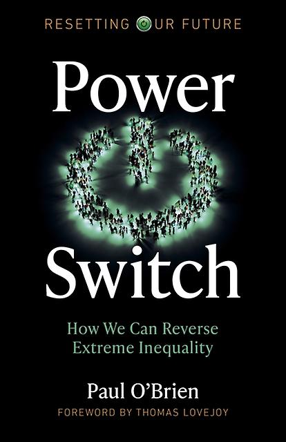 Resetting Our Future Power Switch by Paul OBrien Paperback Book