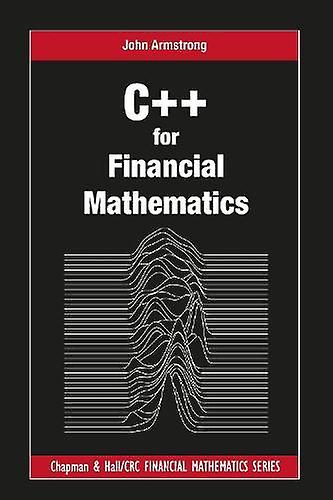 C For Financial Mathematics by John Armstrong Paperback