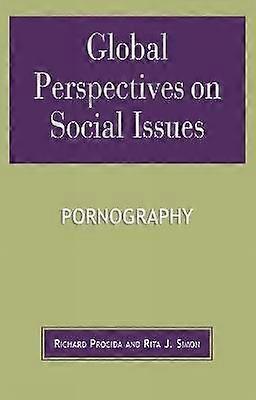 Global Perspectives on Social Issues: Pornography