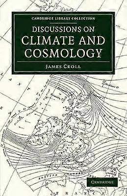 Discussions on Climate and Cosmology