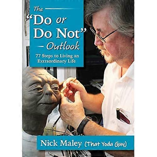 The Do or Do Not Outlook